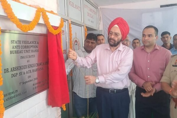 New unit of the Vigilance and Anti-Corruption Bureau opened in Hansi.